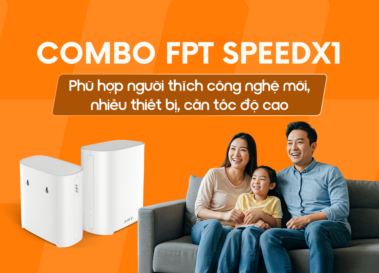 Combo FPT SpeedX1 V.VIP